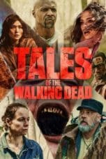 Nonton film Tales of the Walking Dead (2022) terbaru di Dutamovie21 Nonton film Tales of the Walking Dead (2022) terbaru di Dutamovie21