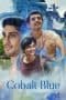 Nonton film Cobalt Blue (2022) terbaru di Dutamovie21 Nonton film Cobalt Blue (2022) terbaru di Dutamovie21
