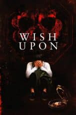 Nonton film Wish Upon (2017) terbaru di Dutamovie21 Nonton film Wish Upon (2017) terbaru di Dutamovie21