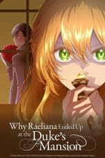 Nonton film Kanojo ga Koushaku-tei ni Itta Riyuu (Why Raeliana Ended Up at the Duke’s Mansion) (2023) terbaru di Dutamovie21 Nonton film Kanojo ga Koushaku-tei ni Itta Riyuu (Why Raeliana Ended Up at the Duke’s Mansion) (2023) terbaru di Dutamovie21