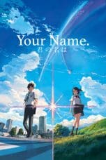 Nonton film Kimi no nawa (Your Name.) (2016) terbaru di Dutamovie21 Nonton film Kimi no nawa (Your Name.) (2016) terbaru di Dutamovie21