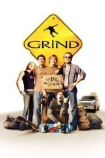 Nonton film Grind (2003) terbaru di Dutamovie21 Nonton film Grind (2003) terbaru di Dutamovie21