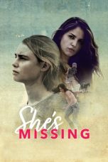 Nonton film She’s Missing (2019) terbaru di Dutamovie21 Nonton film She’s Missing (2019) terbaru di Dutamovie21