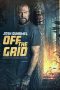 Nonton film Off the Grid (2025) terbaru di Dutamovie21 Nonton film Off the Grid (2025) terbaru di Dutamovie21