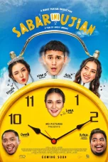 Nonton film Sabar Ini Ujian (2020) terbaru di Dutamovie21