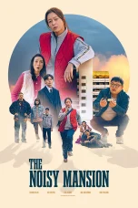 Nonton film The Noisy Mansion (2025) terbaru di Dutamovie21