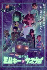 Nonton film Milky Subway: The Galactic Limited Express (2025) terbaru di Dutamovie21