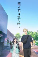 Nonton film Kaoru Hana wa Rin to Saku (2025) terbaru di Dutamovie21