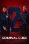 Nonton film Criminal Code Season 2 (2025) terbaru di Dutamovie21 Nonton film Criminal Code Season 2 (2025) terbaru di Dutamovie21