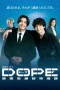 Nonton film Dope (2025) terbaru di Dutamovie21