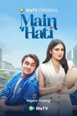 Nonton film Main Hati (2025) terbaru di Dutamovie21