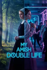 Nonton film My Amish Double Life (2025) terbaru di Dutamovie21