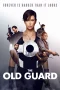 Nonton film The Old Guard (2020) terbaru di Dutamovie21