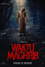 Nonton film Waktu Maghrib (2023) terbaru di Dutamovie21